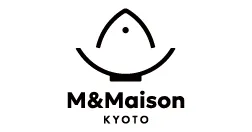Ｍ＆Maison KYOTO